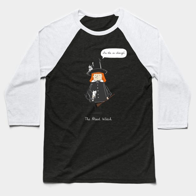 I'm the in-charge - Head Witch Baseball T-Shirt by Dodo&FriendsStore